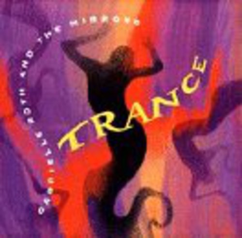 Gabrielle Roth & Mirrors: Trance - COMPACT DISCS