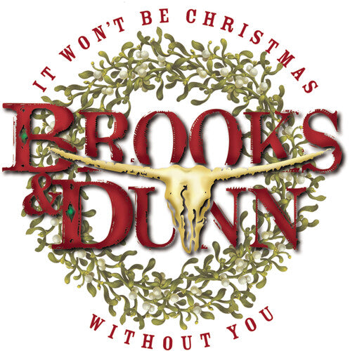 Brooks & Dunn: It Won't Be Christmas Without You - COMPACT DISCS