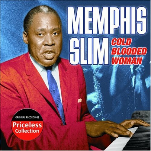 Memphis Slim: Cold Blooded Woman - COMPACT DISCS