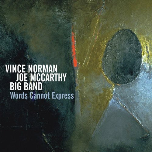 Vince Norman & Joe McCarthy Big Band: Words Cannot Express - COMPACT DISCS