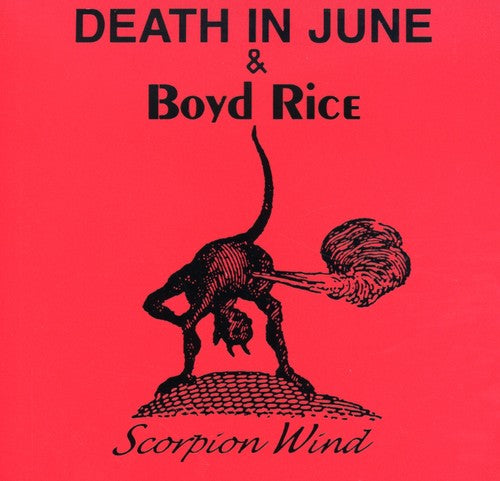 Death in June & Boyd Rice: Scorpion Wind - COMPACT DISCS