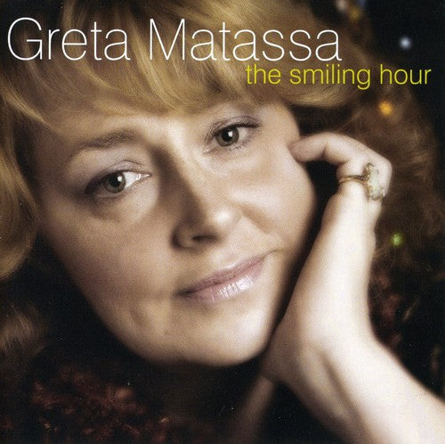 Greta Matassa: The Smiling Hour - COMPACT DISCS