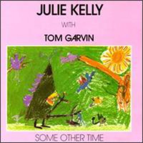 Julie Kelly: Some Other Time - COMPACT DISCS