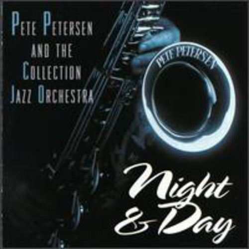 Pete Petersen & Collection Jaz: Night & Day - COMPACT DISCS
