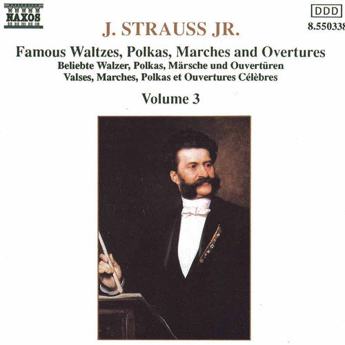 Strauss Johann: Waltzes, Polkas, Marches & Overtures 3 - COMPACT DISCS