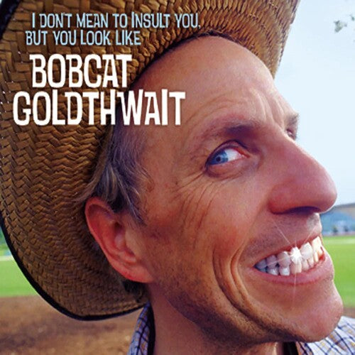 Bobcat Goldthwait: I Don't Mean To Insult You, But You Look Like - COMPACT DISCS