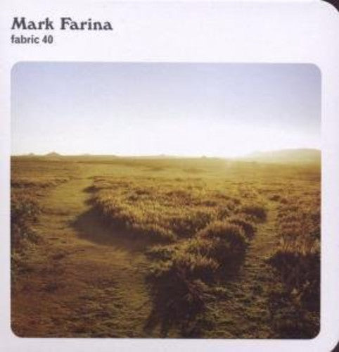 Mark Farina: Fabric 40 - COMPACT DISCS