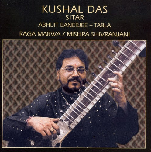 Kushal Das: Raga Marwa/Mishra Shivranjani - COMPACT DISCS