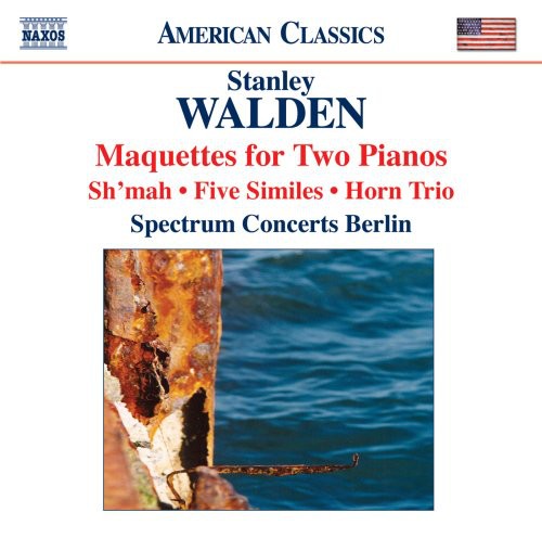 Spectrum Concerts Berlin: Maquettes for Two Pianos / Sh'mah / Five Similies - COMPACT DISCS
