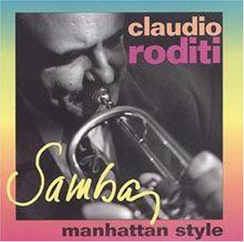 Claudio Roditi: Samba: Manhattan Style - COMPACT DISCS