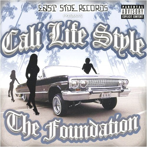 Cali Life Style: The Foundation - COMPACT DISCS