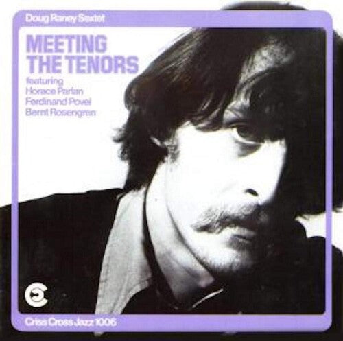 Doug Raney: Meeting the Tenors - COMPACT DISCS