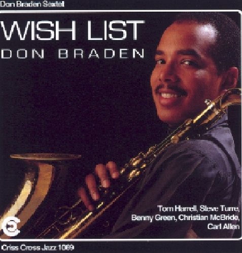 Don Braden: Wish List - COMPACT DISCS