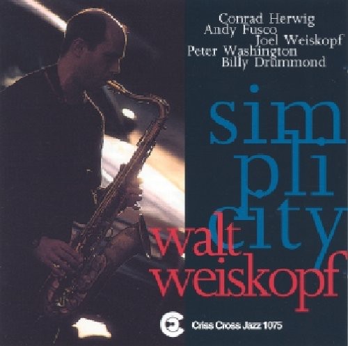 Walt Weiskopf Sextet: Simplicity - COMPACT DISCS