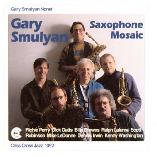 Gary Smulyan: Saxophone Mosaic - COMPACT DISCS