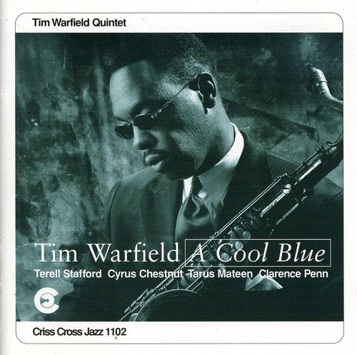 Tim Warfield: Cool Blue - COMPACT DISCS