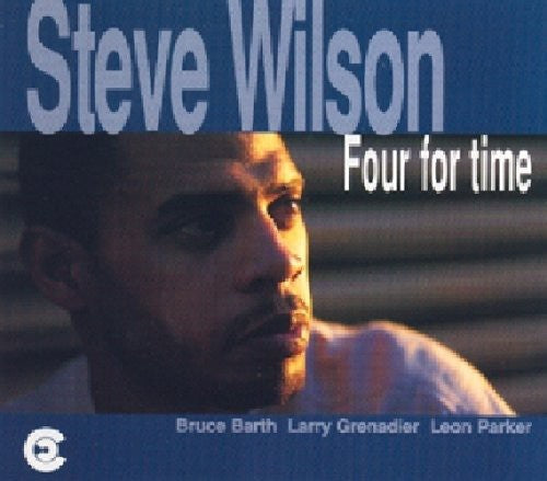 Steve Wilson Quartet: Four for Time - COMPACT DISCS
