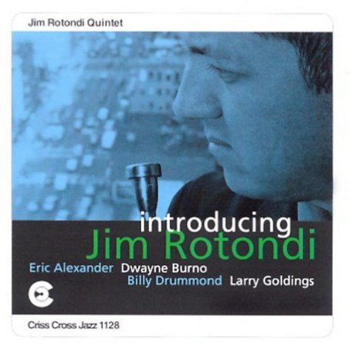 Jim Rotondi Quintet: Introducing Jim Rotondi - COMPACT DISCS