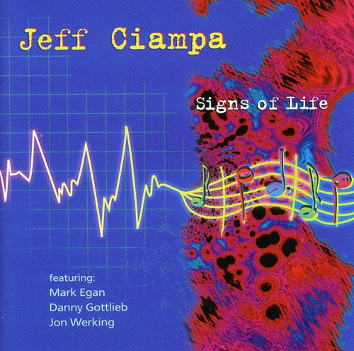 Jeff Ciampa: Signs of Life - COMPACT DISCS