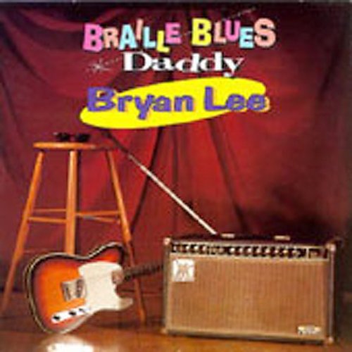 Bryan Lee: Braille Blues Daddy - COMPACT DISCS