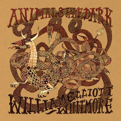 William Elliott Whitmore: Animals in the Dark - COMPACT DISCS