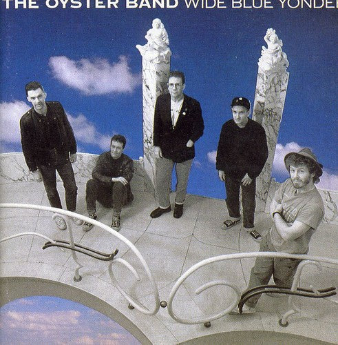 Oysterband: Wide Blue Yonder - COMPACT DISCS