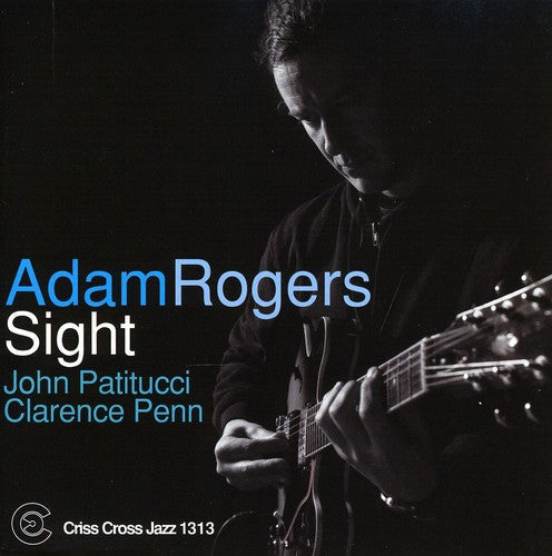 Adam Rogers Trio: Sight - COMPACT DISCS