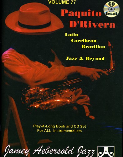 Paquito d'Rivera: Latin Brazilian Caribbean Jazz & Beyond - COMPACT DISCS