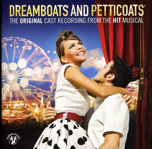 Cast Recording: Dreamboats & Petticoats / O.C.R. - COMPACT DISCS