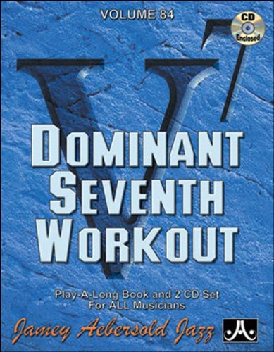 Jamey Aebersold: Dominant 7th Workout - COMPACT DISCS