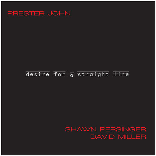 Shawn Persinger: Desire for a Straight Line - COMPACT DISCS