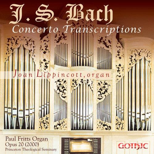 Joan Lippincott: Bach Concerto Transcriptions - COMPACT DISCS