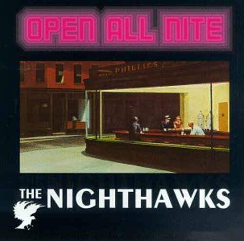 The Nighthawks: Open All Night - COMPACT DISCS