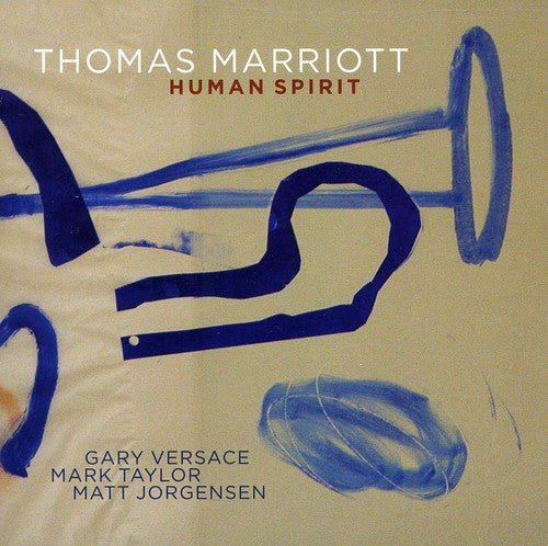 Thomas Marriott: Human Spirit - COMPACT DISCS