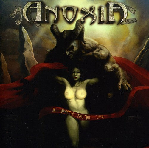 Anoxia: Lapdance for the Devil - COMPACT DISCS