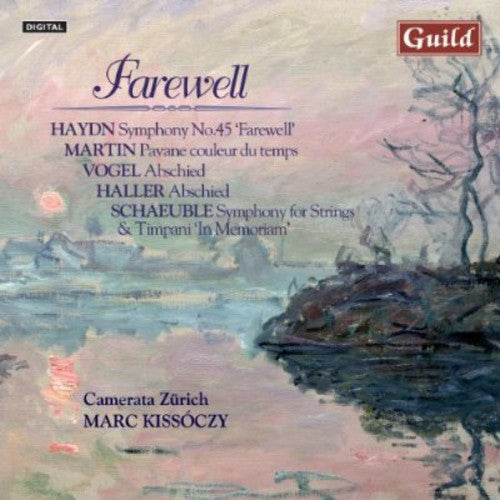 Camerata Z rich: Farewell: Music By Haydn Martin Vogel Haller - COMPACT DISCS