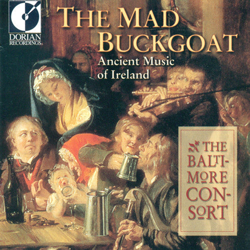 Baltimore Consort: Mad Buckgoat-Ancient Music of - COMPACT DISCS