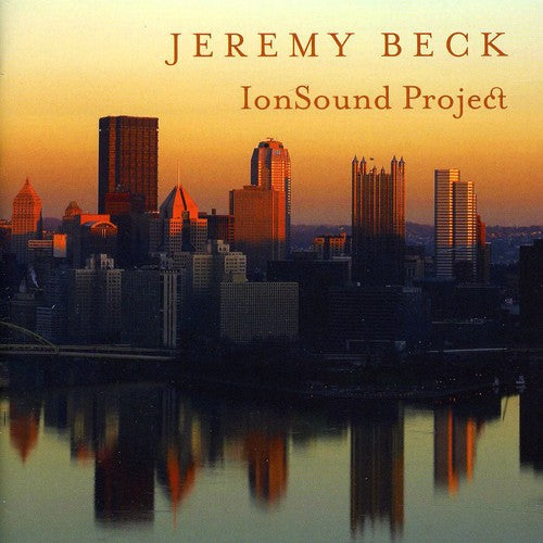 Jeremy Beck: Ionsound Project - COMPACT DISCS