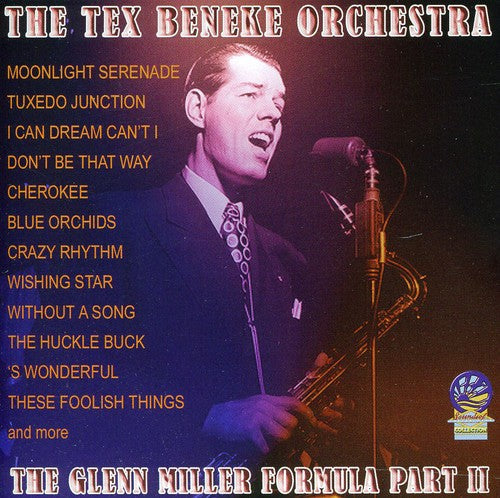Tex Beneke: The Glenn Miller Formula Part II - COMPACT DISCS