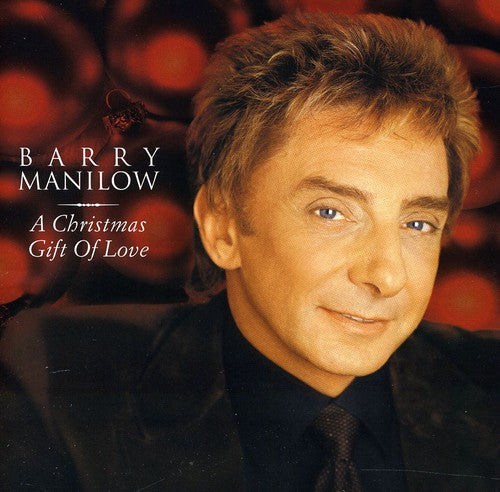 Barry Manilow: A Christmas Gift Of Love - COMPACT DISCS