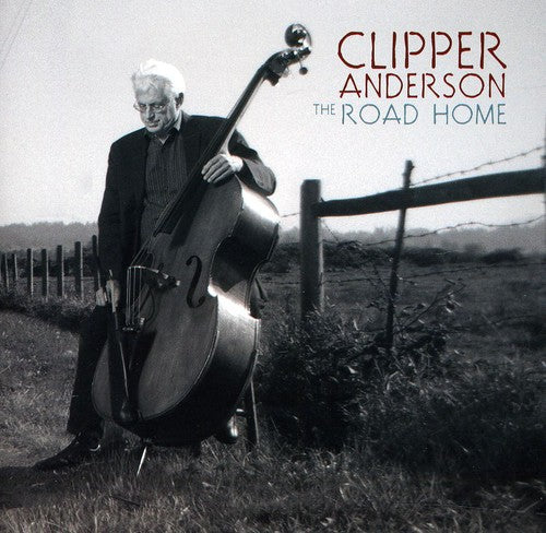 Clipper Anderson: The Road Home - COMPACT DISCS