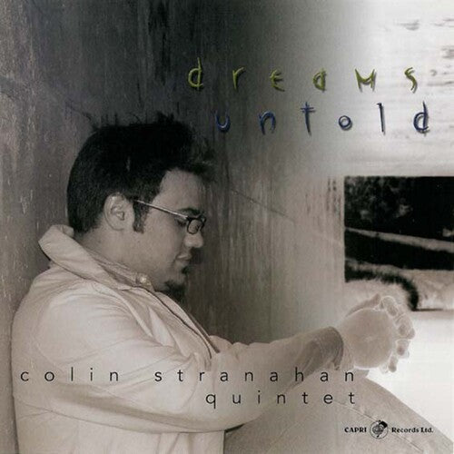 Colin Stranahan: Dreams Untold - COMPACT DISCS