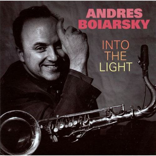 Andres Bojarsky: Into the Light - COMPACT DISCS