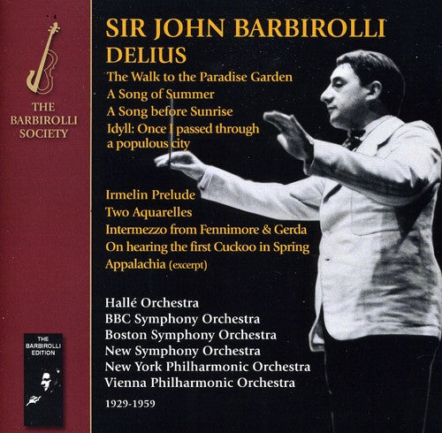 Delius / Barbirolli, John Halle / New Sym Orch: Walk to the Paradise Garden - COMPACT DISCS