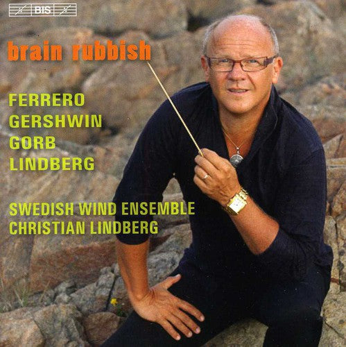 Swedish Wind Ensemble: Brain Rubbish - COMPACT DISCS