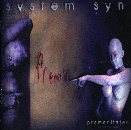 System Syn: Premediatated - COMPACT DISCS