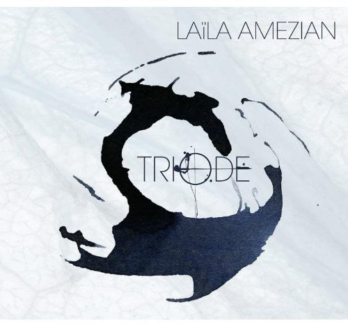 Laila Amezian: Triode - COMPACT DISCS