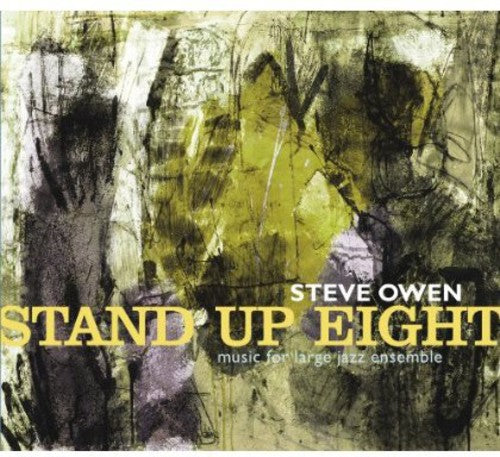 Steve Owen: Stand Up Eight - COMPACT DISCS