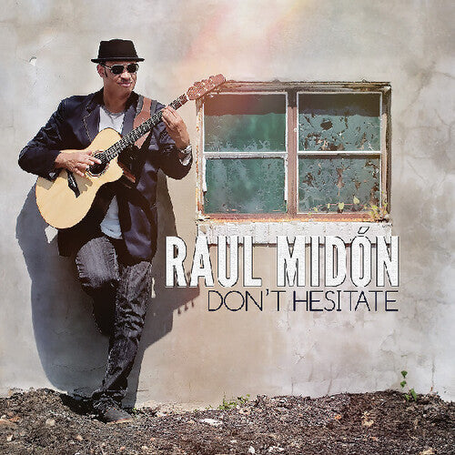 Raul Midón: Don't Hesitate - COMPACT DISCS