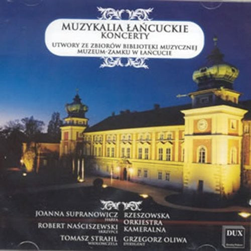 Grzegorz Oliwa: Musical Treasures from Lancut - COMPACT DISCS
